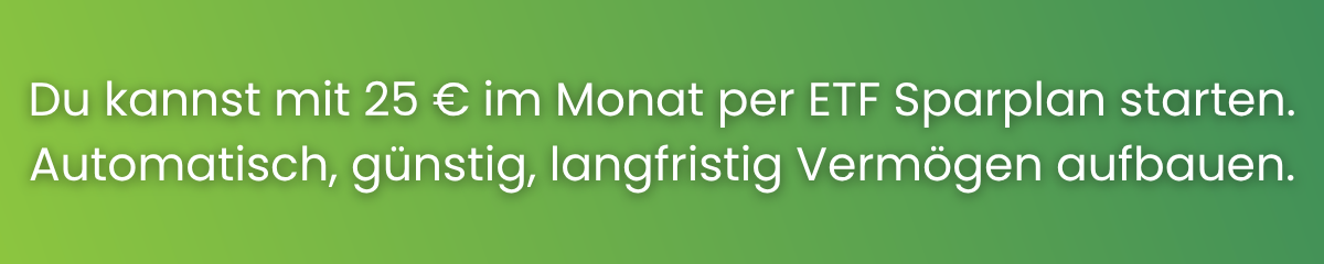 ETFs für Anfänger - Mit einem ETF Sparplan ab 25 Euro monatlich automatisch Vermögen aufbauen