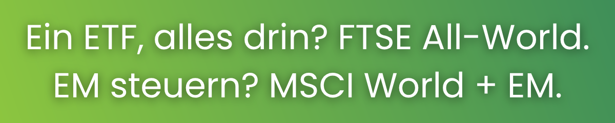 ETF Vergleich MSCI World vs. FTSE All World