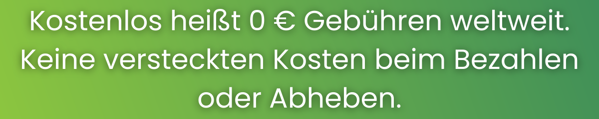 Definition kostenloser Kreditkarten ohne versteckte Auslandsgebühren